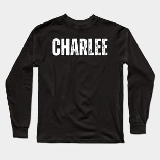 Charlee Name Gift Birthday Holiday Anniversary Long Sleeve T-Shirt